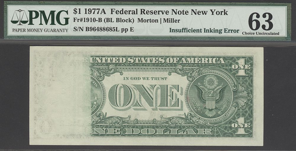 Insufficient Inking Error, 1977A $1 New York FRN, B96488685L, PMG-63